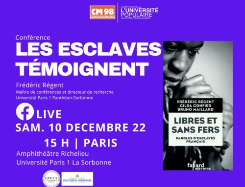 Nouvelle conférence de l’université populaire : Les esclaves témoignent » samedi 10 décembre 2022