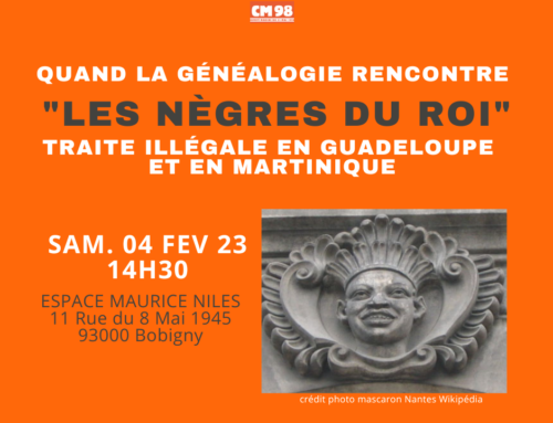 Atelier de Généalogie et d’Histoires des Familles Antillaises samedi 4 février 2023 à 14h30
