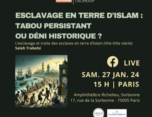 Conférence de l’université populaire du CM98 samedi 27 janvier 2024 : Esclavage en terre d’Islam : tabou persistant ou déni historique ?