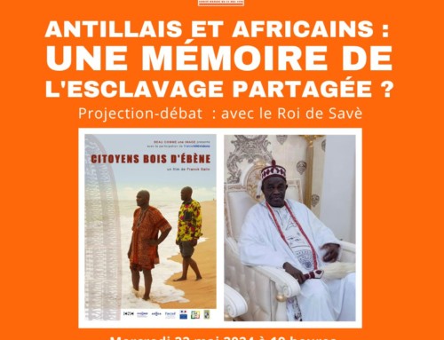Le Tan Lanmèkannfènèg : antillais et africains une mémoire de l’esclavage partagée : mercredi 22 mai 2024, 19h, Bourse du travail, St Denis